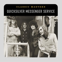 az_B824317_Classic Masters_Quicksilver Messenger Service
